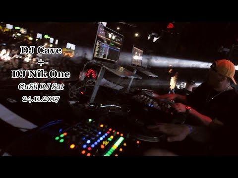 DJ Cave + DJ Nik One • GuSli DJ Sat @ 24.11.2017