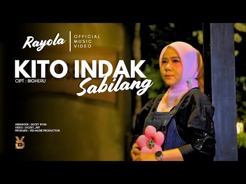 Rayola - Kito Indak Sabilang (Official Music Video)
