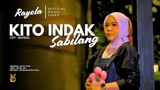 Download lagu Rayola - Kito Indak Sabilang mp3 Download lagu Rayola - Kito Indak Sabilang mp3