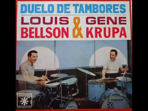 LOUIS BELLSON Y GENE KRUPA - DUELO DE TAMBORES - (ALBUM REMASTERIZADO)-