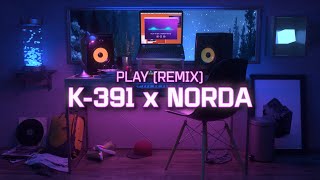 Play - Norda & K-391 Remix song artwork