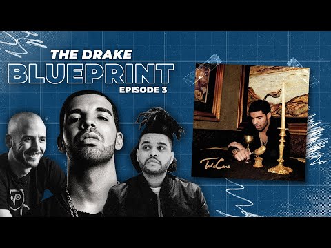 Breaking Down The Iconic Sound Behind Take Care - The Drake Blueprint Episode 3
