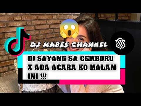 DJ Sayang Sa Cemburu X Ada Acara Ko Malam Ini Dutch Party2022