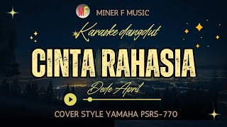 Download lagu KARAOKE CINTA RAHASIA VERSI DEDE APRIL DA7 NADA RENDAH MINER F MUSIC mp3