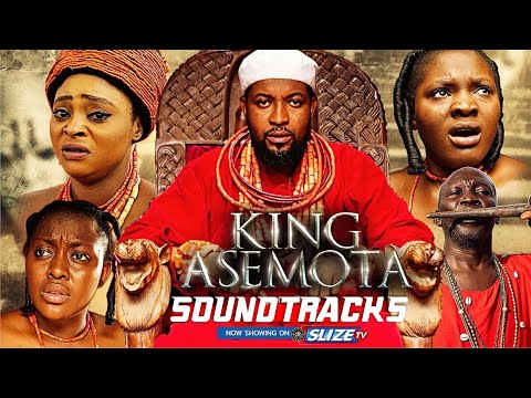 KING ASEMOTA SOUNDTRACKS Latest Nigerian Movies 2023 Edo/Benin Series Ebony Obasuyi/Angela Eguavon