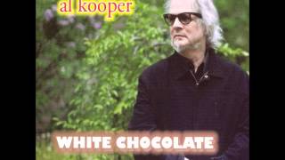 Al Kooper - You Never Know Till You Get There