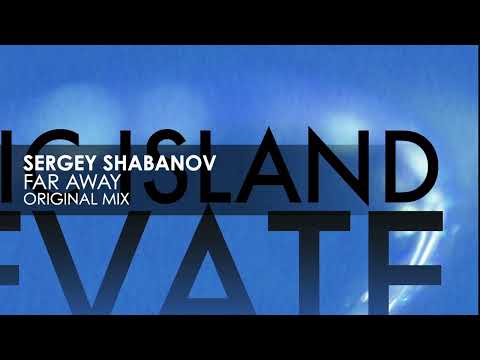 Sergey Shabanov - Far Away