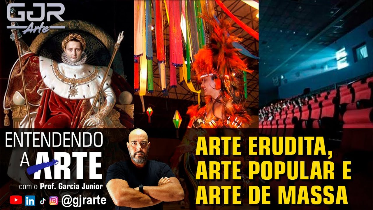 ARTE ERUDITA, ARTE POPULAR E ARTE DE MASSA
