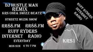 KRS-One & SWIZZ BEATZ DJ HUSTLE REMIX