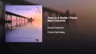 Time In A Bottle / Piano Man Concerto (Medley)