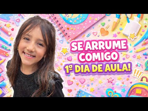 🎒✨ SE ARRUME COMIGO PARA O 1º DIA DE AULA! Rotina de Volta às Aulas 💖