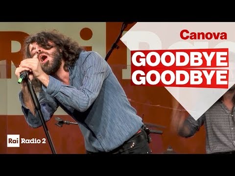 Canova - Goodbye Goodbye live a Radio2