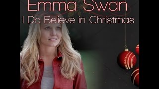 Emma Swan - I Do Believe In Christmas