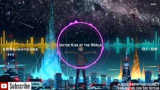 Nightcore - United Kids of the World (feat. Krewella) - Headhunterz