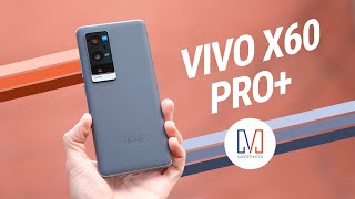 vivo X60 Pro+ Review: The Camera Smartphone to Beat!