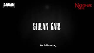 Download lagu SIULAN GAIB (NIGHTMARE SIDE  2025) - ARDAN RADIO mp3