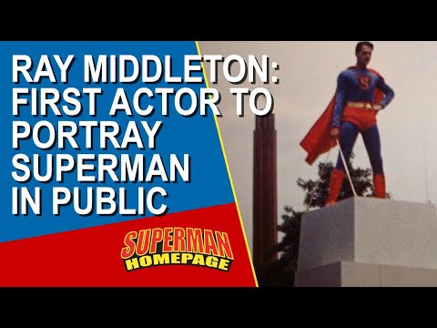 Ray Middleton - First Actor to Portray Superman in Public