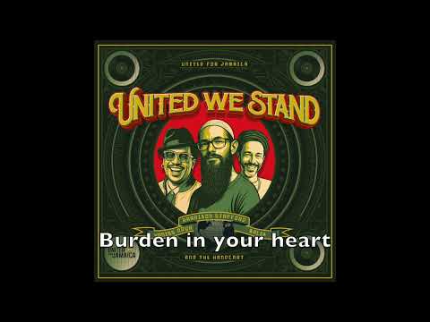 UNITED WE STAND  Harrison Stafford (Groundation) Feat Balik (Danakil) & Yaniss Odua [Official Audio]