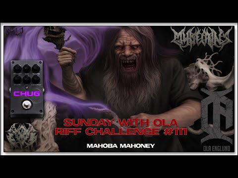 #SWOLA111 (Myke Owns - "Mahoba Mahoney") | Sunday With Ola Riff Challenge #111