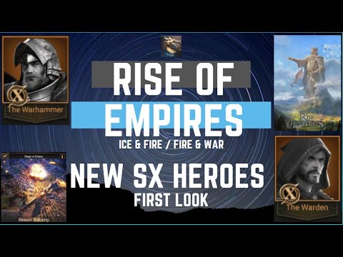 New SX Heroes First Look - Rise Of Empires Ice & Fire