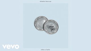 Chloe x Halle - thinkin bout me (from Grown-ish - Official Audio)