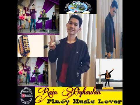MAGPARAYA - Rain Pigkaulan ORIGINAL SONG from PINOY MUSIC LOVER @NytLumenda @FadzBaladsikan