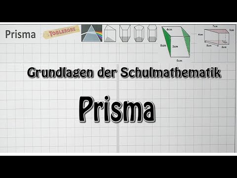 Das Prisma - Eigenschaften, Volumen, Oberfläche und Mantelfläche