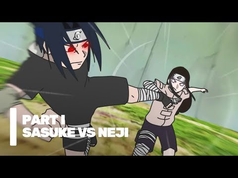 If Sasuke vs Neji | chunin exams | part 1