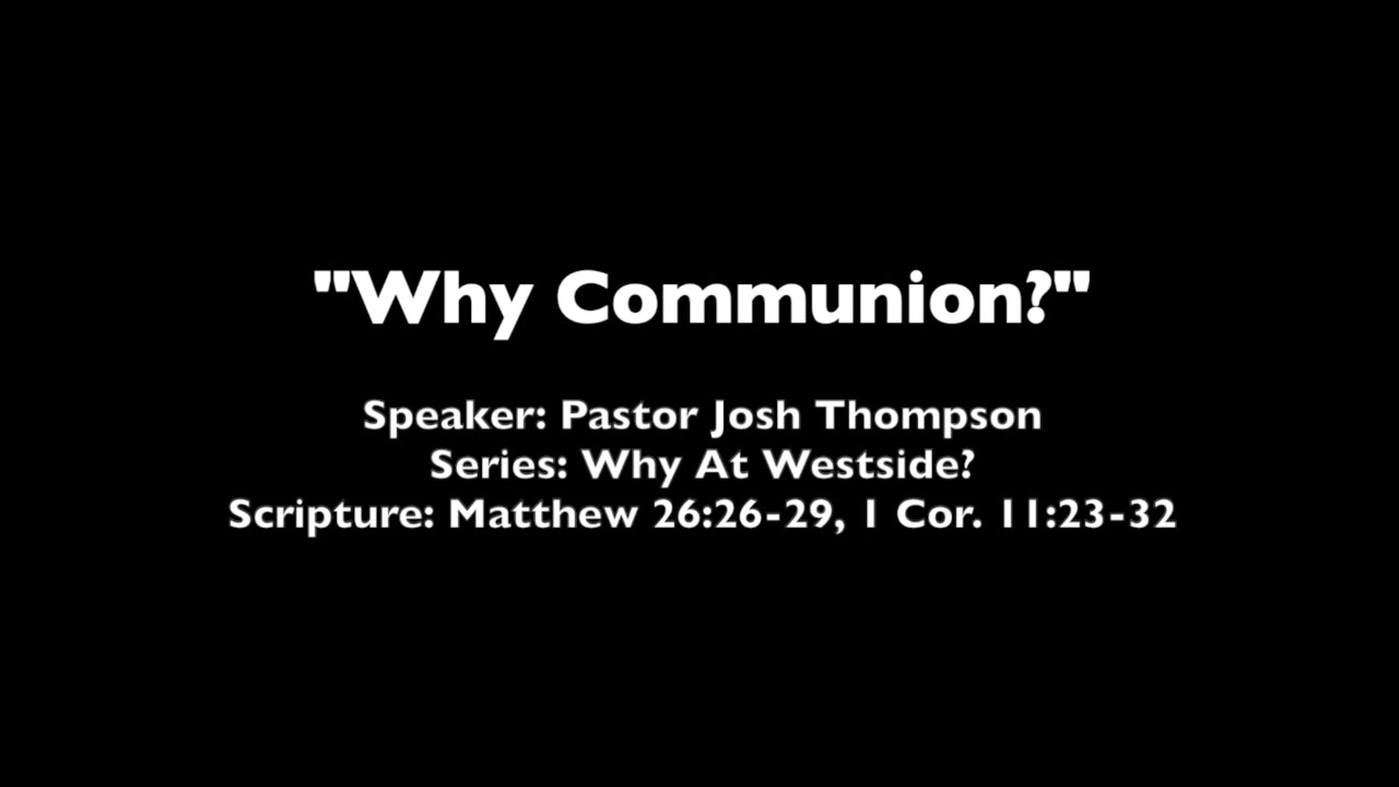 Why Communion?