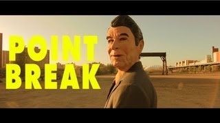 Point Break Remake (Wes Anderson, David Lynch, Tommy Wiseau, Joe Swanberg)