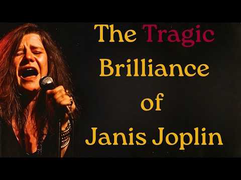 The Tragic Brilliance of Janis Joplin