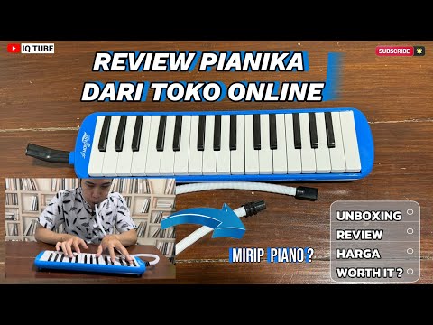 UNBOXING PIANIKA MURAH UNTUK ANAK DAN DEWASA || IQ TUBE