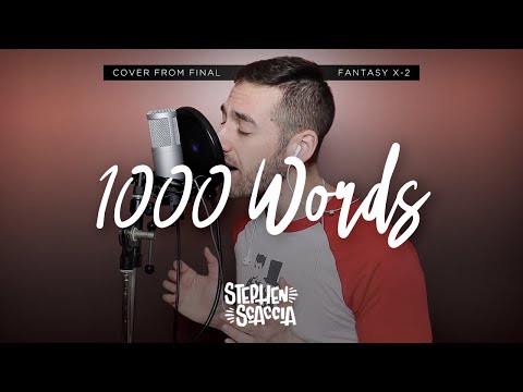 1000 Words - Final Fantasy X-2 / Jade Villalon (cover by Stephen Scaccia)