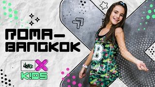 Roma-Bangkok - Baby K - Coreografia | FitDance Kids