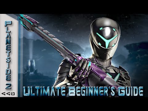 Ultimate Beginners Guide! Updated! - Planetside 2