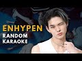 K POP RANDOM KARAOKE CHALLENGE ENHYPEN RANDOM KARAOKE