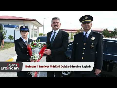 Erzincan İl Emniyet Müdürü Doköz Görevine Başladı