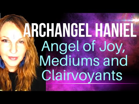 Archangel Haniel | Angel of Mediums and Clairvoyants
