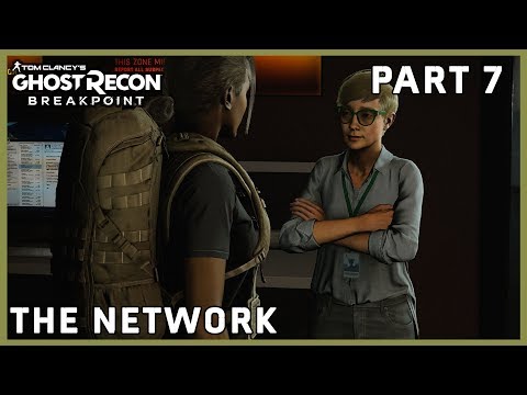 GHOST RECON BREAKPOINT PART 7 - THE NETWORK (FULL Walkthrough) (EXTREME DIFFICULTY)