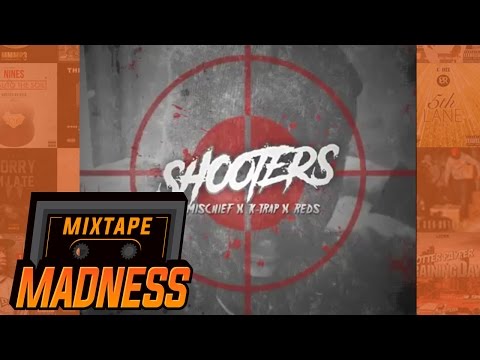 Mischief x Reds x K Trap - Shooters | @Misch_Mash @Ktrap19 @Red_Notez