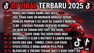 Download lagu DJ TIKTOK TERBARU 2025 - DJ RINDU AKU RINDU KAMU JADI SATU🎵JIKA TIDAK HARI INI MUNGKIN MINGGU DEPAN mp3