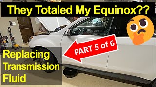 ❌Chevy Equinox TOTALED? ✅Part 5 of 6 ● How to Change Transmission Fluid Oil 2010-2017 GMC Terrain