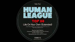 Human League - Life On Your Own (Extended Version)