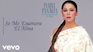 Isabel Pantoja - Se Me Enamora El Alma | 1989