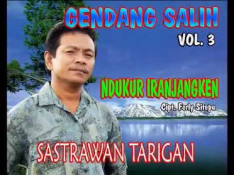 LAGU KARO NDUKUR IRANJANGKEN - SASTRAWAN TARIGAN || gendang salih