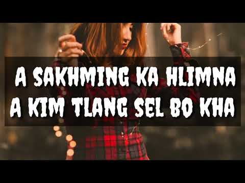 Jt Production Ft Josephine Lalawmpuii-A kim mahna 《Lyrics Video》