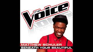 Matthew Schuler | Beneath Your Beautiful | Studio Version | The Voice 5