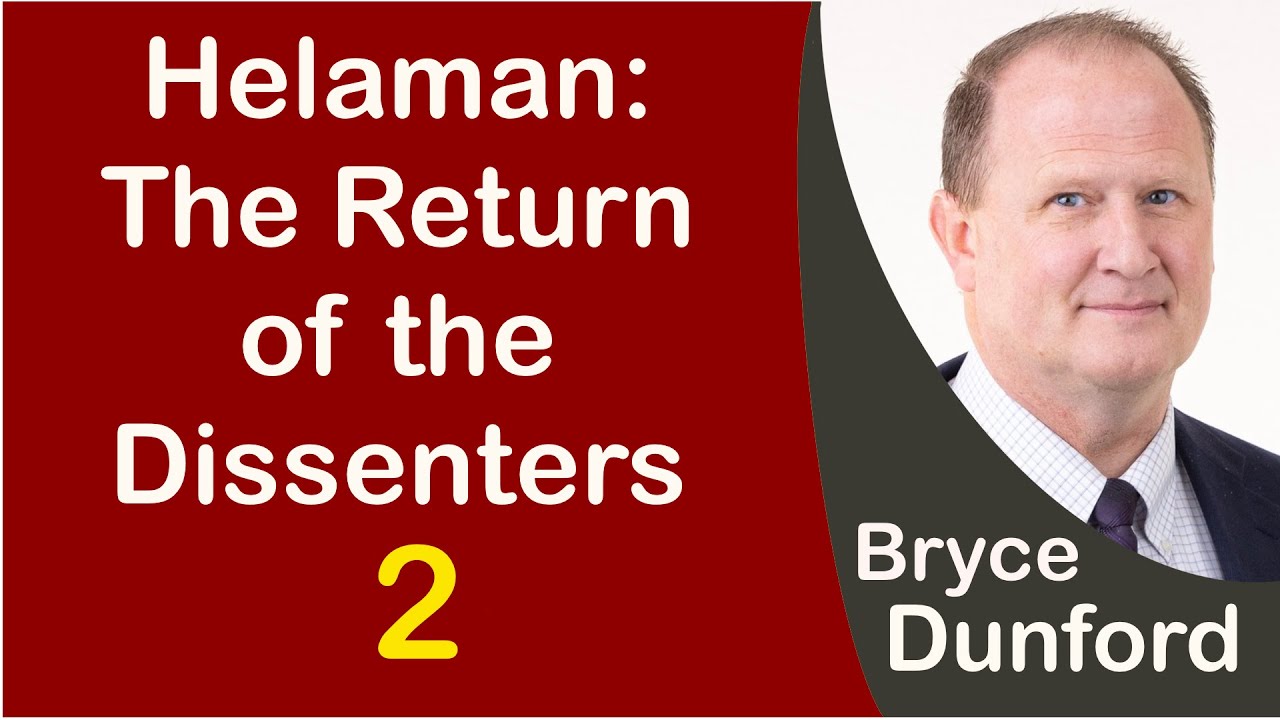 Bryce on the Return of the Dissenters in the Book of Helaman