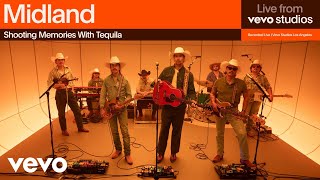 Midland - Shooting Memories With Tequila | Live From Vevo Studios