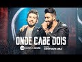 Gustavo Mioto - Onde Cabe Dois Part. Gusttavo Lima Gustavo Mioto - Onde Cabe Dois Part. Gusttavo Lima